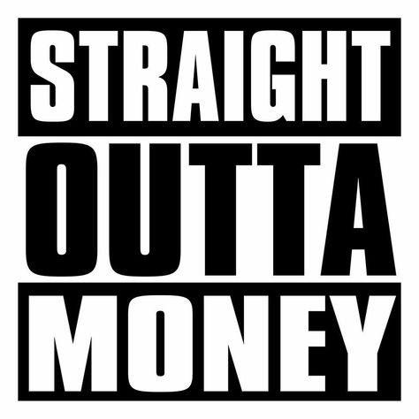Straight Outta Money Decal