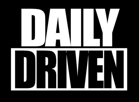 Daily Driven Decal